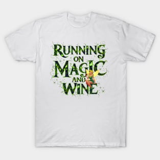 Running on Magic and Wine Tinker Bell Inspired Adult Drinking T-Shirt